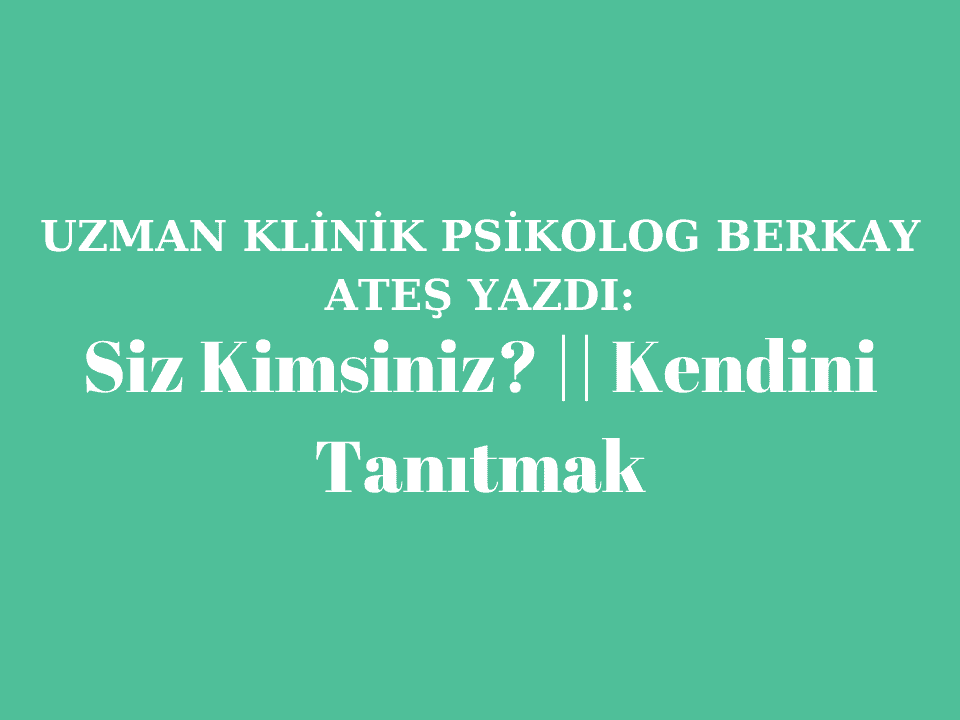 Kendini Tanıtmak